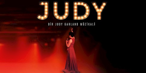 JUDY GARLAND MÜZİKALİ İSTANBUL'DA 